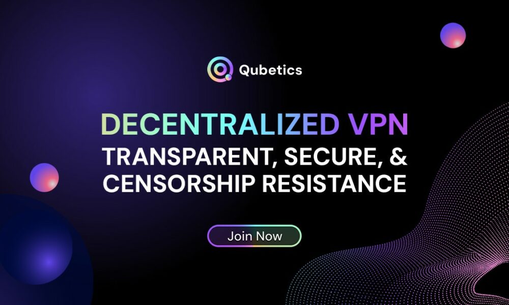 taking-control-of-your-digital-privacy-with-qubetics’-groundbreaking-dvpn